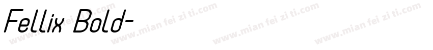 Fellix Bold字体转换